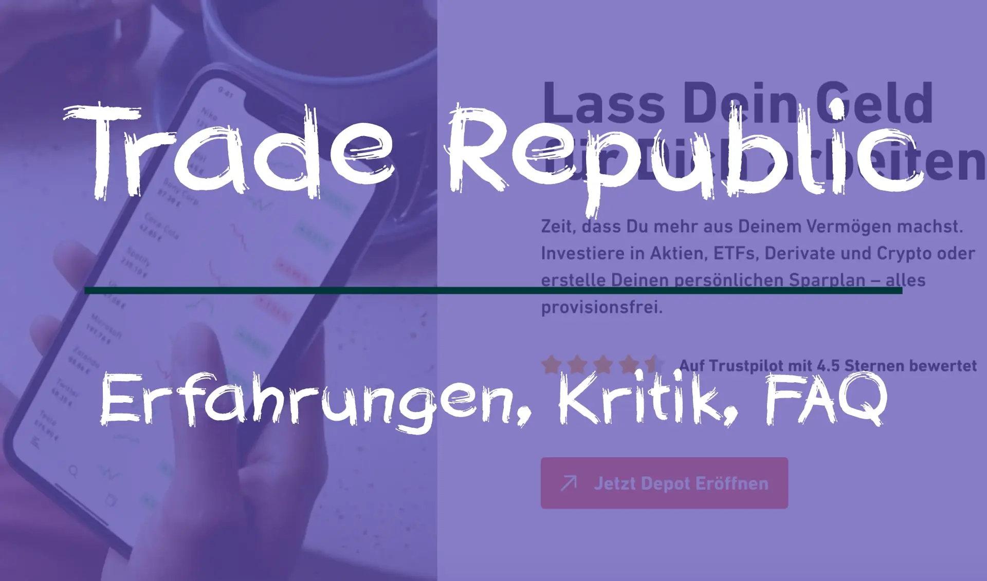Trade Republic: Erfahrungen, Kritik, FAQ [+Update]